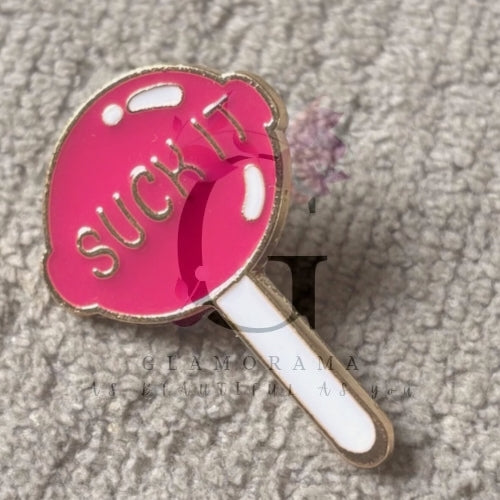 Suck it pin badge