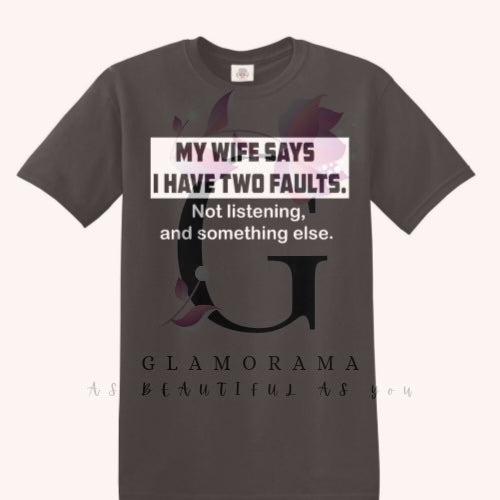 My wife t shirt